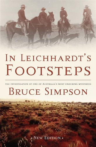 Book cover of 'In Leichhardt's Footsteps' by Bruce Simpson with a historical image of four men on horseback.