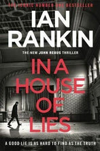 Load image into Gallery viewer, In a House of Lies by Ian Rankin stock image of front cover.
