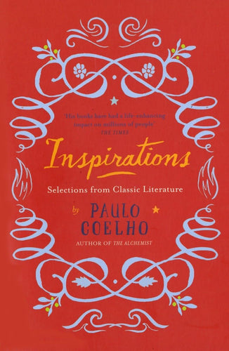 Inspirations-Selections from Classic Literature by Paulo Coelho: stock image. of front cover.