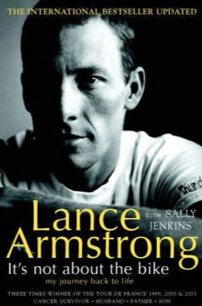 It's Not About the Bike: My Journey Back to Life by Lance Armstrong: stock image of front cover.
