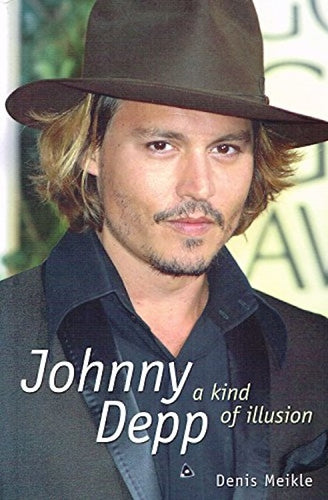 Johnny Depp-A Kind of Illusion by Denis Meikle: stock image of front cover.