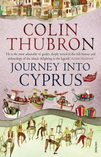 Journey Into Cyprus by Colin Thubron: stock image of front cover.