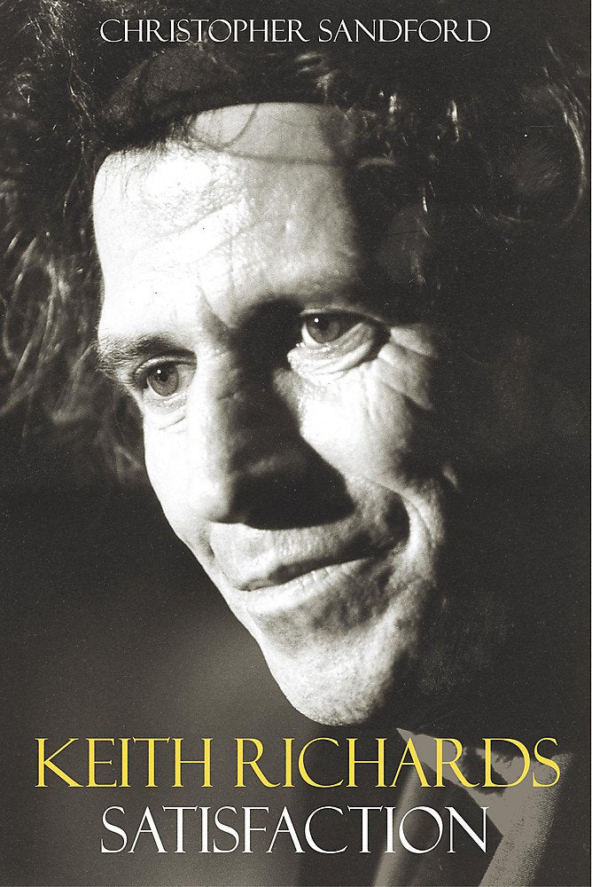 Keith Richards-Satisfaction by Christopher Sandford: stock image of front cover.