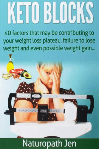 Book cover of 'Keto Blocks' by Naturopath Jen with a woman on a scale and food items.