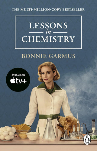 Book cover of 'Lessons in Chemistry' by Bonnie Garmus with a woman in a lab setting.