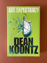Load image into Gallery viewer, Life Expectancy by Dean Koontz: photo of the front cover which shows creasing along the edges.
