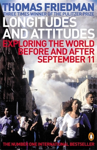 Longitudes and Attitudes by Thomas Friedman: stock image of front cover.