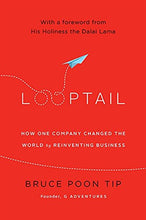 Load image into Gallery viewer, Looptail by Bruce Poon Tip: stock image of front cover.
