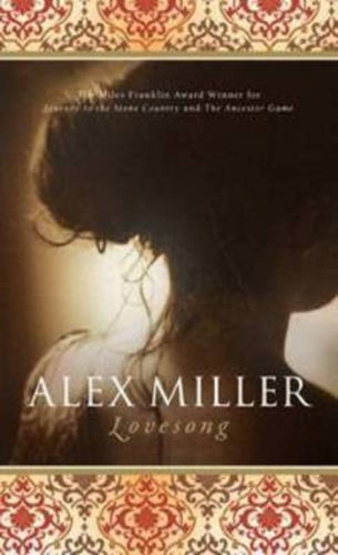 Lovesong by Alex Miller: stock image of front cover.