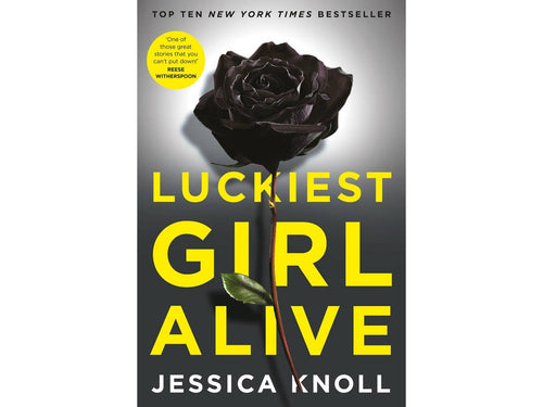 Luckiest Girl Alive by Jessica Knoll: stock image of front cover.