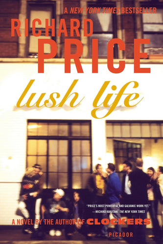 Lush Life by Richard Price: stock image of front cover.