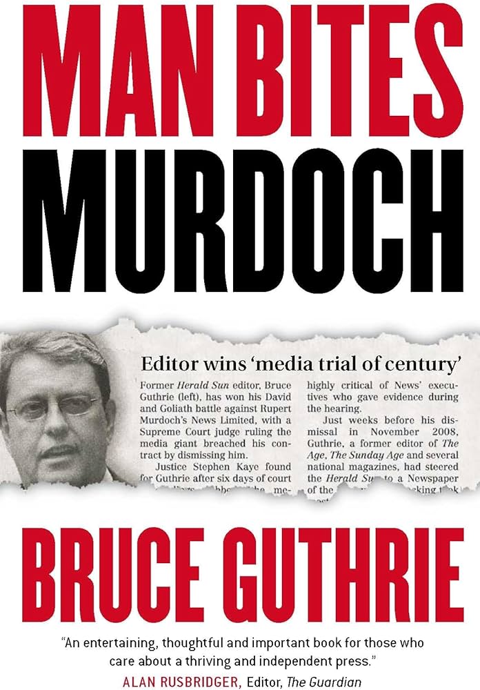 Man Bites Murdoch by Bruce Guthrie: stock image of the front cover.