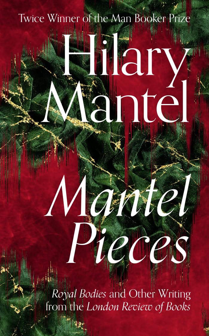 Mantel Pieces by Hilary Mantel: stock image of front cover.