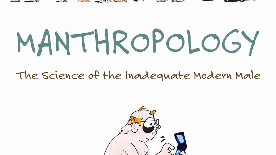 Manthropology by Peter McAllister: stock image of front cover.
