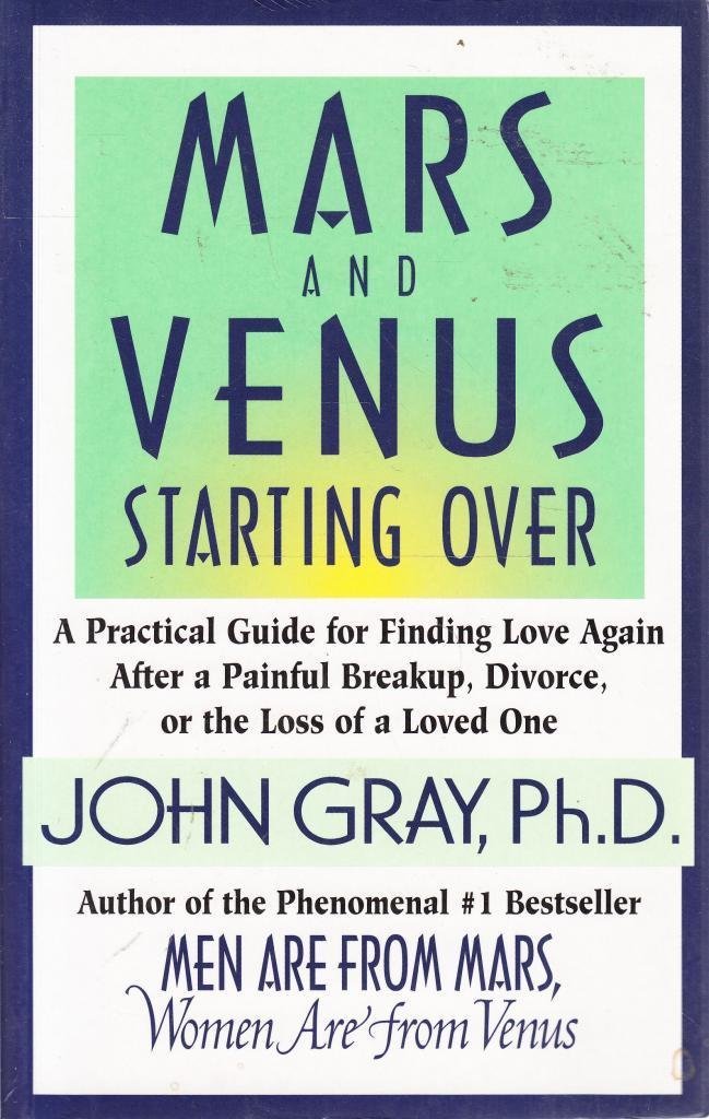 Book cover of 'Mars and Venus Starting Over' by John Gray, Ph.D.