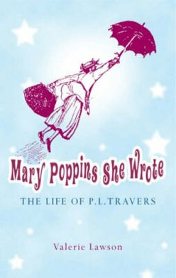 Mary Poppins She Wrote by Valerie Lawson: stock image of front cover.