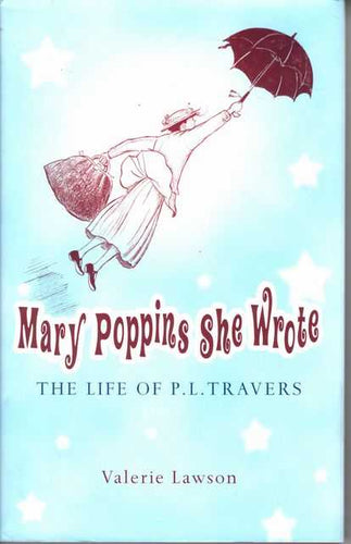 Mary Poppins She Wrote by Valerie Lawson: stock image of front cover.