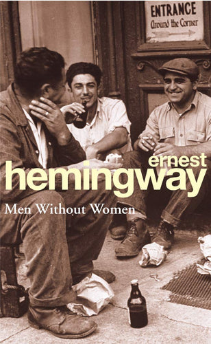 Men Without Women by Ernest Hemingway: stock image of front cover.