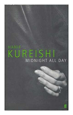 Midnight All Day by Hanif Kureishi: stock image of front cover.