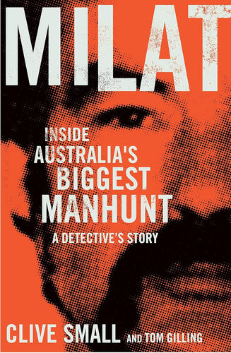 Milat by Clive Small, & Tom Gilling: stock image of front cover.