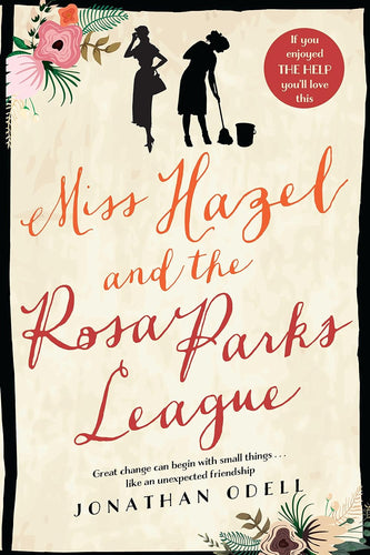 Miss Hazel and the Rosa Parks League by Jonathan Odell: stock image of front cover.
