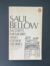 Load image into Gallery viewer, Mosby&#39;s Memoirs and Other Stories by Saul Bellows: photo of the front cover which shows very minor scuff marks along the edges.
