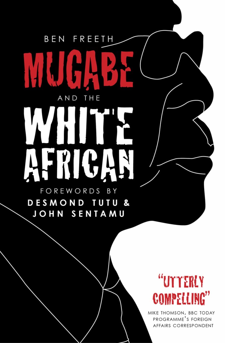 Mugabe and the White African by Ben Freeth: stock image of front cover.