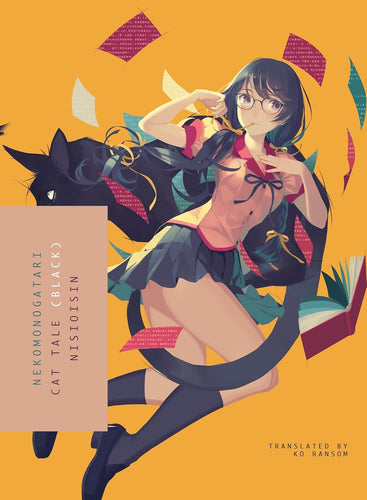 'Nekomonogatari (Black) Cat Tale' by Nisioisin: featuring an illustration of a character with a cat on an orange background.