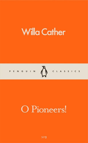 O Pioneers! by Willa Cather: stock image of front cover.
