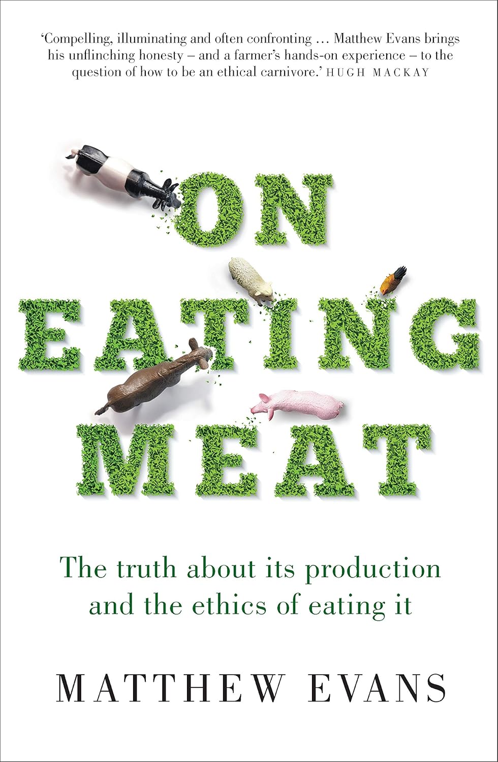 On Eating Meat by Matthew Evans: stock image of front cover.