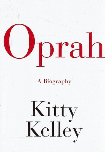 Oprah-A Biography by Kitty Kelley: stock image of front cover.