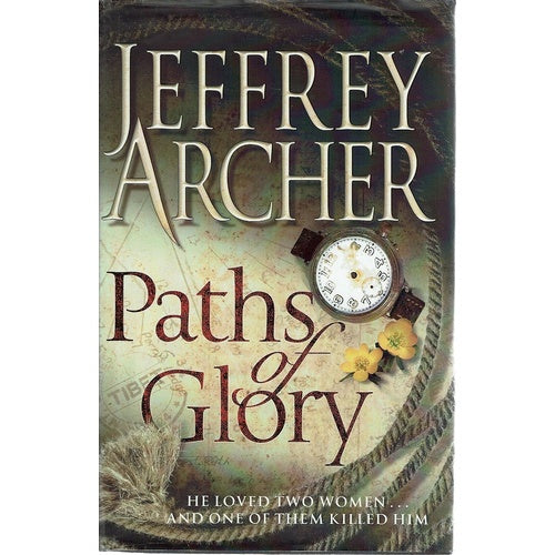 Paths of Glory by Jeffrey Archer: stock image of front cover.