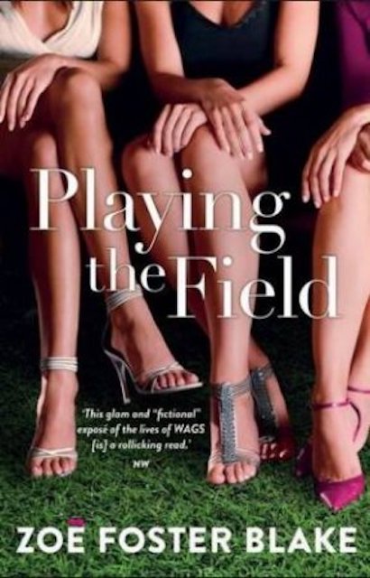 Playing the Field by Zoe Foster Blake: stock image of front cover.