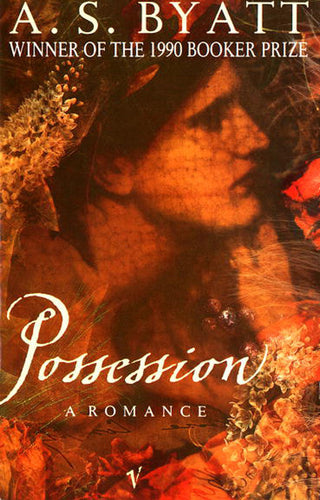 Book cover of 'Possession' by A. S. Byatt with a woman's face and floral elements.