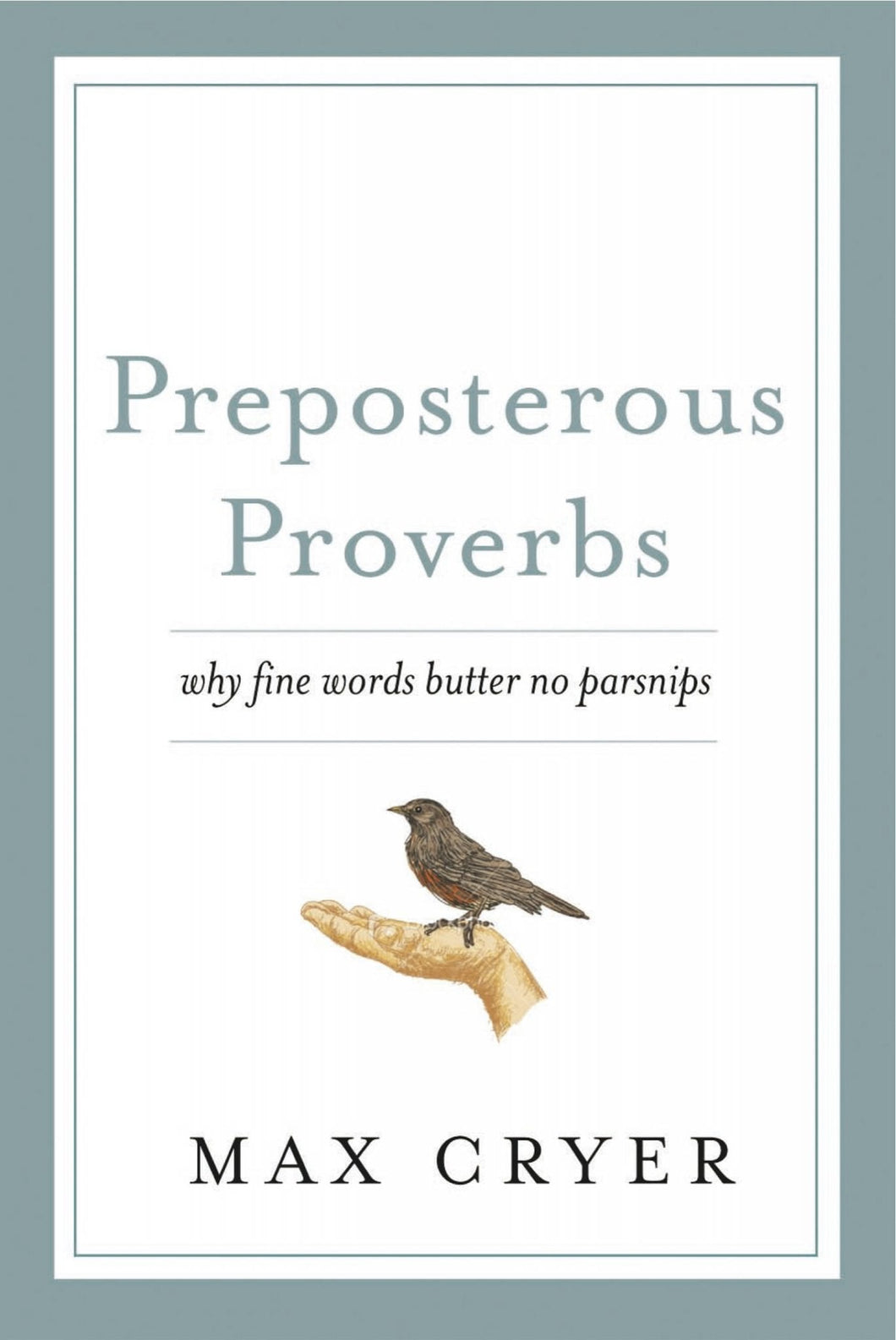 Preposterous Proverbs by Max Cryer: stock image of front cover.