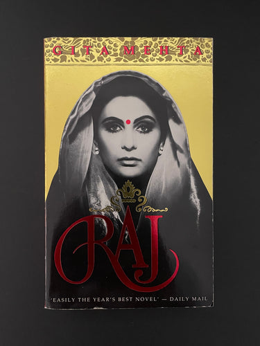 Raj by Gita Mehta: photo off the front cover which shows very minor scuff marks along the edges.