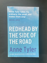 Load image into Gallery viewer, Redhead By the Side of the Road by Anne Tyler: photo of the front cover which shows minor scuff marks.
