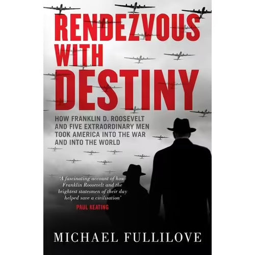 Rendezvous with Destiny by Michael Fullilove: stock image of front cover.