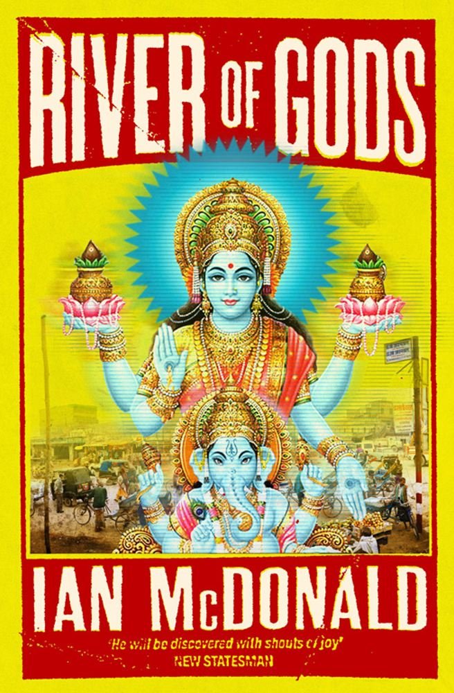 River of Gods by Ian McDonald: stock image of front cover.