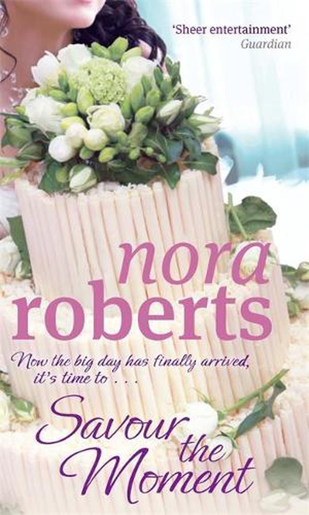 Savour the Moment by Nora Roberts: stock image of front cover.