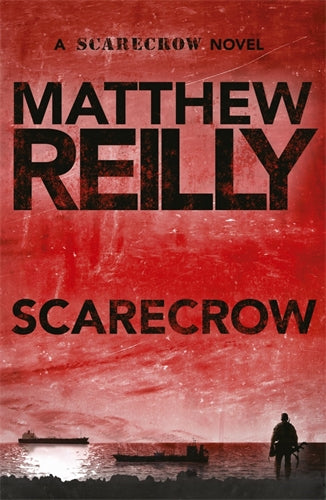 Scarecrow by Matthew Reilly: stock image of front cover.