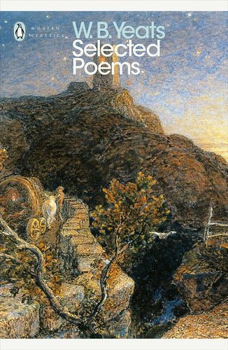 Book cover of W.B. Yeats' 'Selected Poems' with a painting of a landscape on the cover