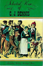 Load image into Gallery viewer, Selected Verse of C. J. Dennis by Alec H. Chisholm: stock image of front cover.
