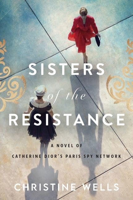 Sisters of the Resistance by Christine Wells: stock image of front cover.