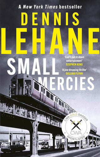Book cover of 'Small Mercies' by Dennis Lehane with a train and cityscape background.