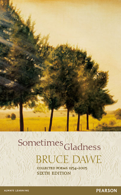 Sometimes Gladness by Bruce Dawe: stock image of front cover.