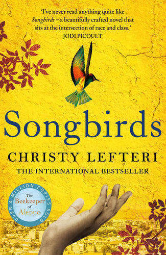 Songbirds by Christy Lefteri: stock image of front cover.