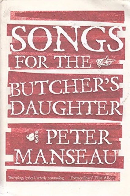 Songs for the Butcher's Daughter by Peter Manseau: stock image of front cover.