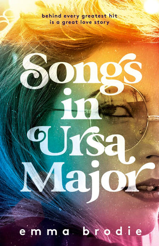 Book cover of 'Songs in Ursa Major' by Emma Brodie with a colorful design and text about love stories.