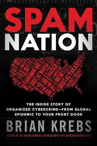 Spam Nation by Brian Krebs: stock image of front cover.